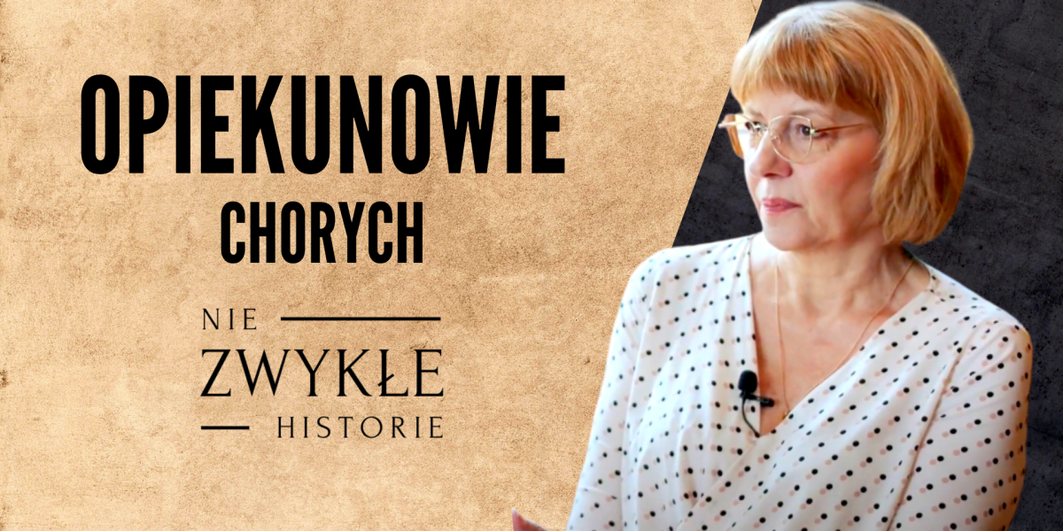 Opiekunowie chorych. Dorota Korycińska.